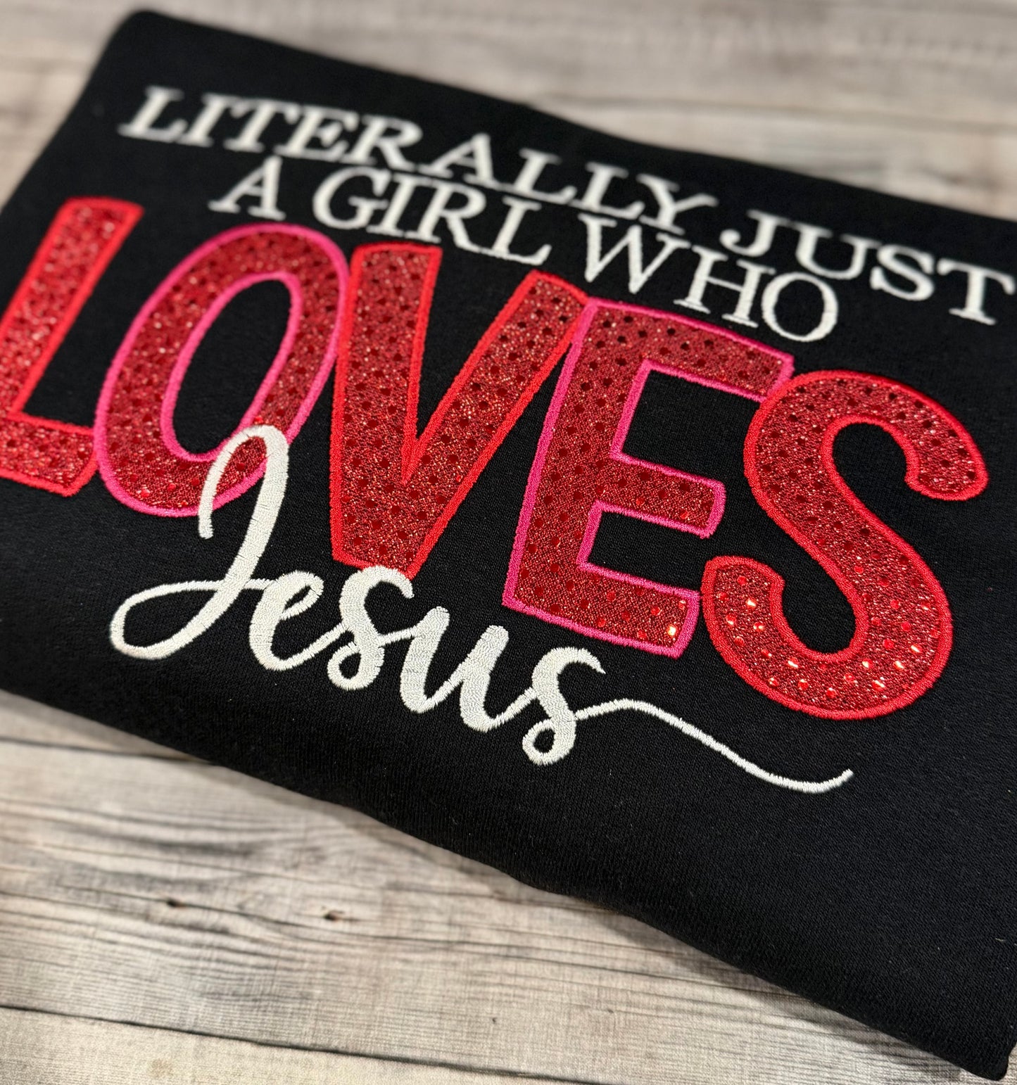 Literally Just a Girl Who Loves Jesus Glitter Appliqué Sweatshirt