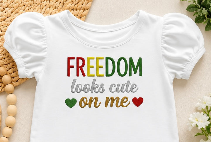 Freedom looks cute on me shirt