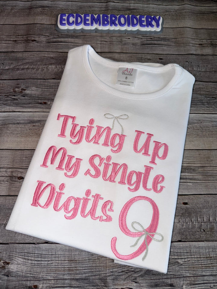 Tying Up My Single Digits 9th Birthday Outfit Girl| Custom Embroidered Shirt &amp; Tutu Set| Sizes 6M-12Y